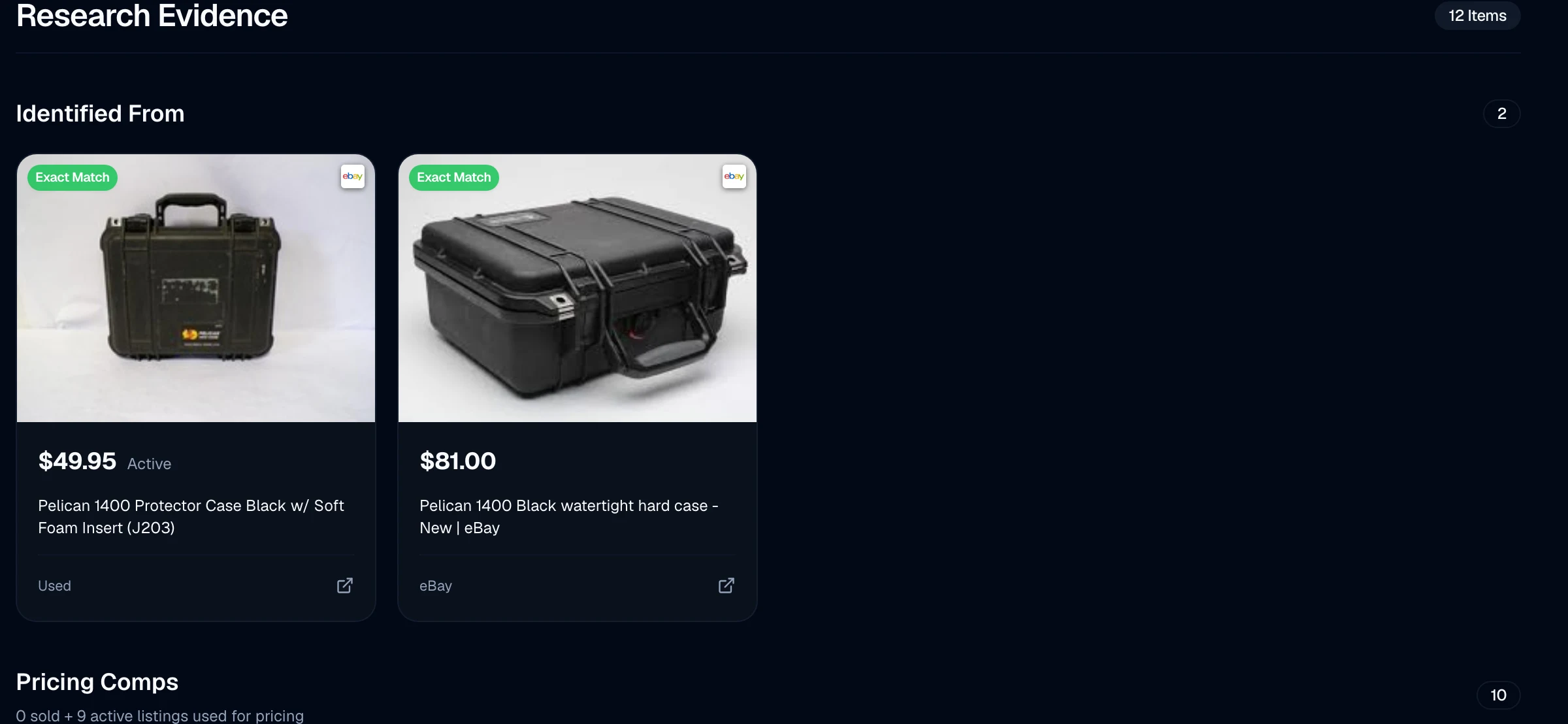 The research evidence panel for a Pelican 1400 case: the two eBay listings it was identified from, tagged Exact Match at $49.95 and $81.00, above a Pricing Comps section reading zero sold and nine active listings used for pricing.